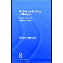 Global Institutions of Religion Global Institutions of Religion