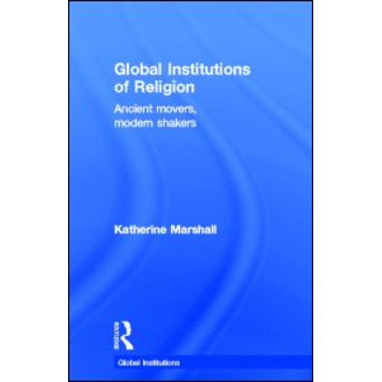 Global Institutions of Religion Global Institutions of Religion