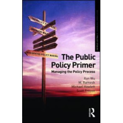 The Public Policy Primer The Public Policy Primer