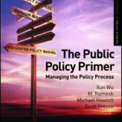 The Public Policy Primer The Public Policy Primer