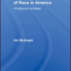 Everyday Practice of Race in America Everyday Practice of Race in America