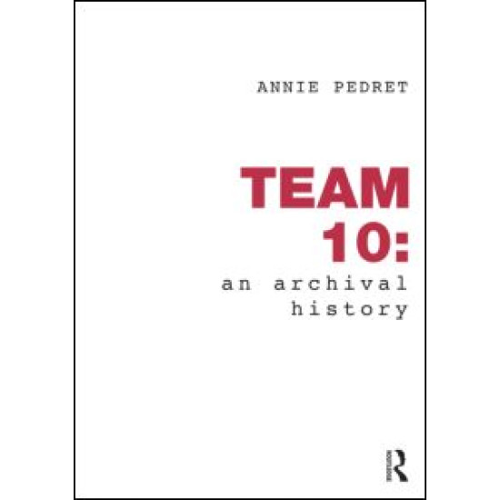 Team 10: An Archival History