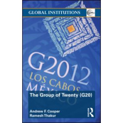 The Group of Twenty (G20) The Group of Twenty (G20)