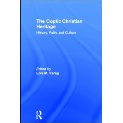 The Coptic Christian Heritage The Coptic Christian Heritage