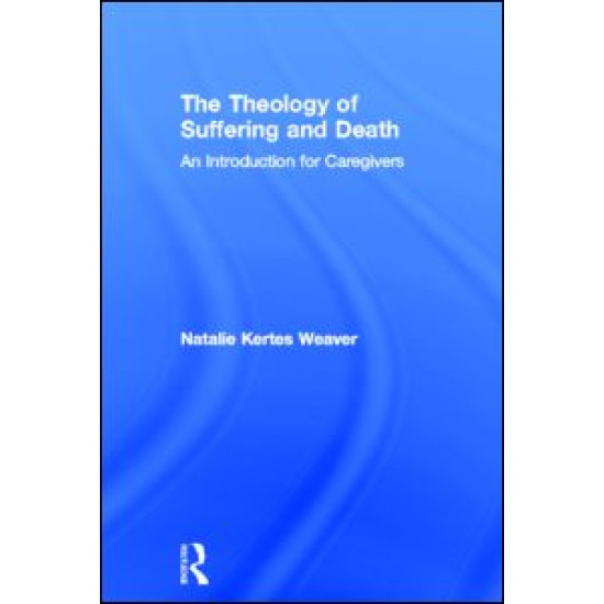 The Theology of Suffering and Death