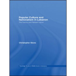 Popular Culture and Nationalism in Lebanon Popular Culture and Nationalism in Lebanon