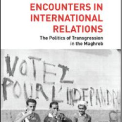 Postcolonial Encounters in International Relations