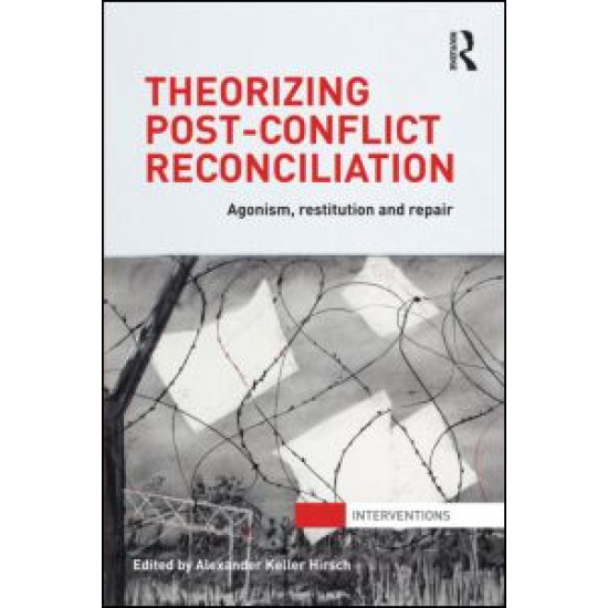 Theorizing Post-Conflict Reconciliation