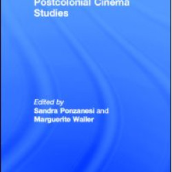 Postcolonial Cinema Studies Postcolonial Cinema Studies