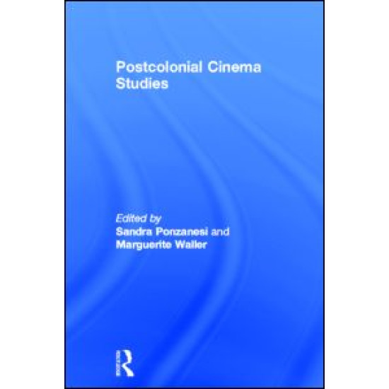 Postcolonial Cinema Studies Postcolonial Cinema Studies