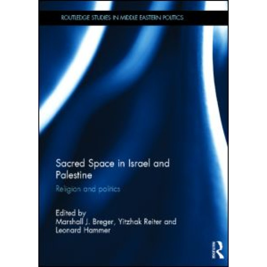 Sacred Space in Israel and Palestine