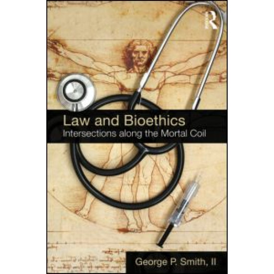 Law and Bioethics Law and Bioethics