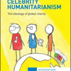 Celebrity Humanitarianism Celebrity Humanitarianism