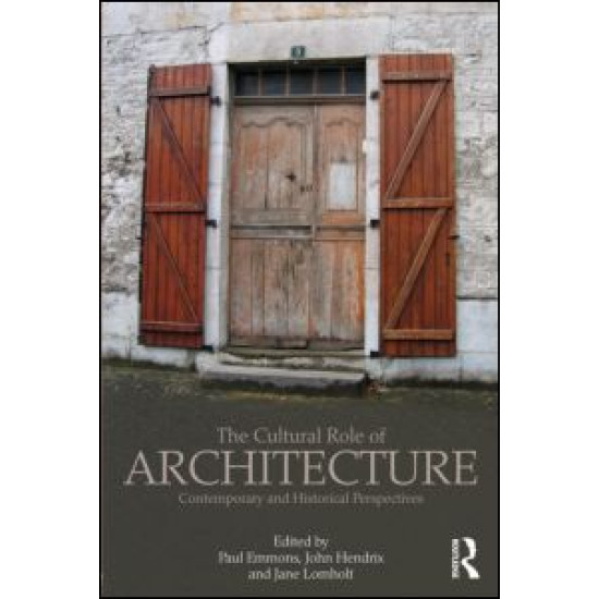 The Cultural Role of Architecture