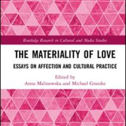 The Materiality of Love