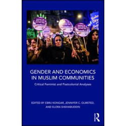 Gender and Economics in Muslim Communities Gender and Economics in Muslim Communities