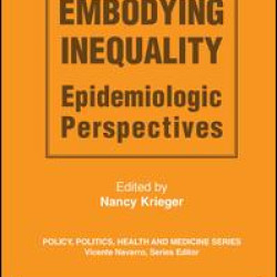 Embodying Inequality Embodying Inequality