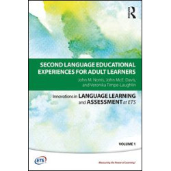 Second Language Educational Experiences for Adult Learners Second Language Educational Experiences for Adult Learners