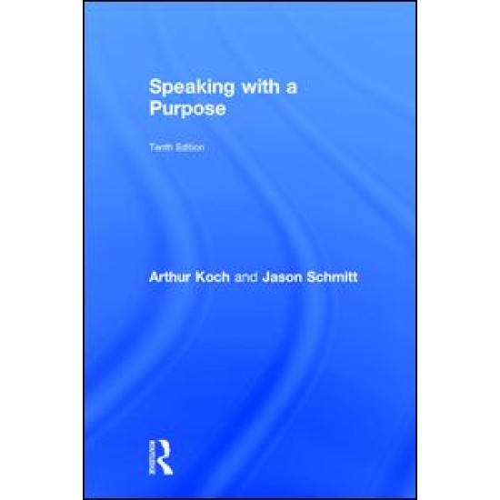 Speaking with a Purpose Speaking with a Purpose
