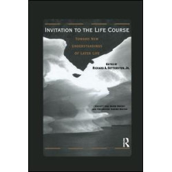 Lives in Time and Place and Invitation to the Life Course Lives in Time and Place and Invitation to the Life Course