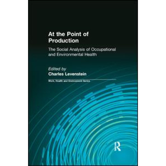 At the Point of Production At the Point of Production