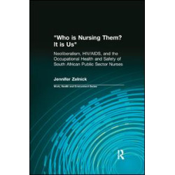 Who is Nursing Them? It is Us Who is Nursing Them? It is Us