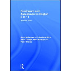 Curriculum and Assessment in English 3 to 11 Curriculum and Assessment in English 3 to 11