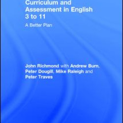 Curriculum and Assessment in English 3 to 11 Curriculum and Assessment in English 3 to 11