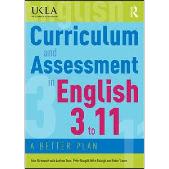 Curriculum and Assessment in English 3 to 11