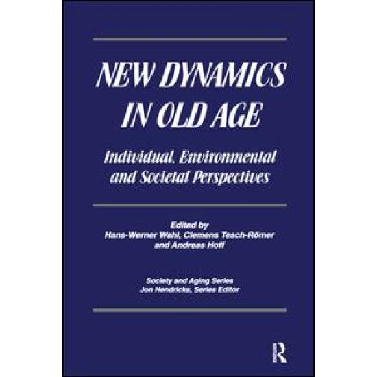 New Dynamics in Old Age