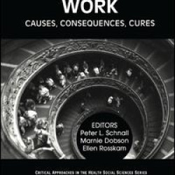 Unhealthy Work Unhealthy Work