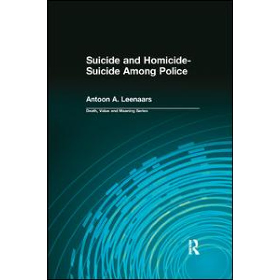 Suicide and Homicide-Suicide Among Police