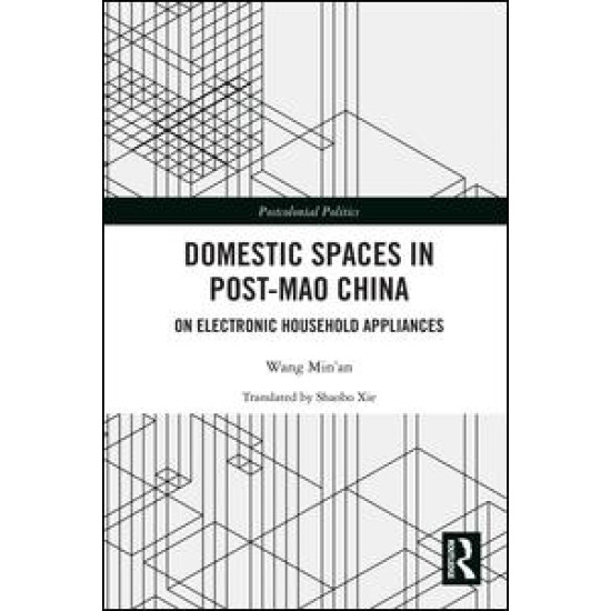 Domestic Spaces in Post-Mao China Domestic Spaces in Post-Mao China