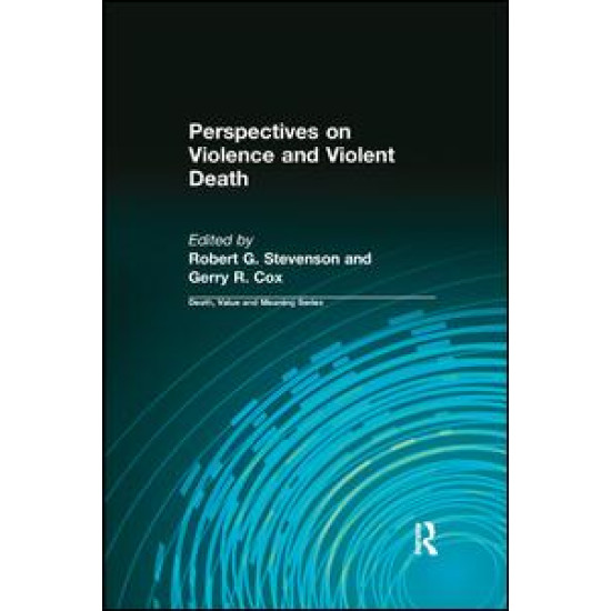 Perspectives on Violence and Violent Death Perspectives on Violence and Violent Death