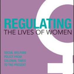 Regulating the Lives of Women Regulating the Lives of Women