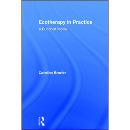 Ecotherapy in Practice Ecotherapy in Practice