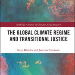The Global Climate Regime and Transitional Justice The Global Climate Regime and Transitional Justice