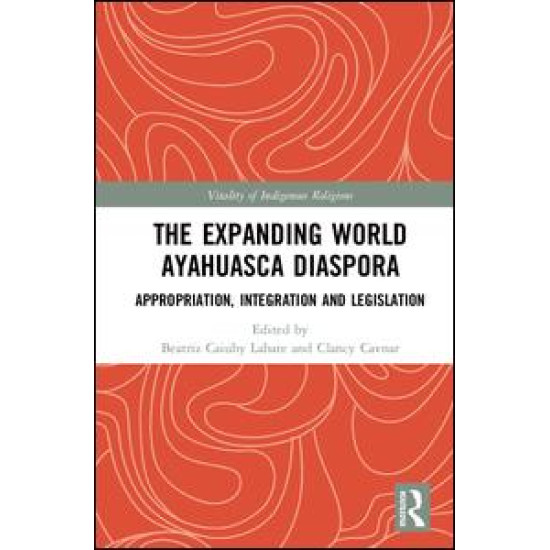 The Expanding World Ayahuasca Diaspora