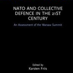 NATO and Collective Defence in the 21st Century