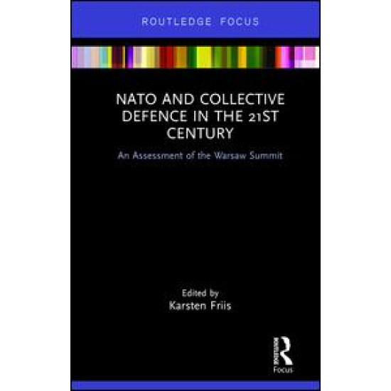 NATO and Collective Defence in the 21st Century