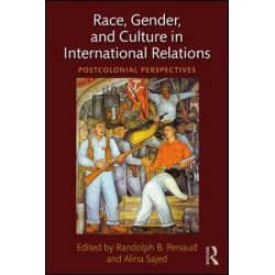 Race, Gender, and Culture in International Relations Race, Gender, and Culture in International Relations