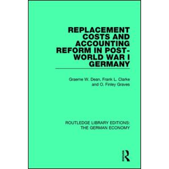 Replacement Costs and Accounting Reform in Post-World War I Germany