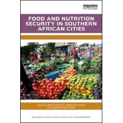 Food and Nutrition Security in Southern African Cities Food and Nutrition Security in Southern African Cities