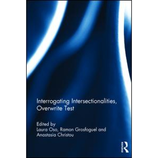 Interrogating Intersectionalities, Gendering Mobilities, Racializing Transnationalism