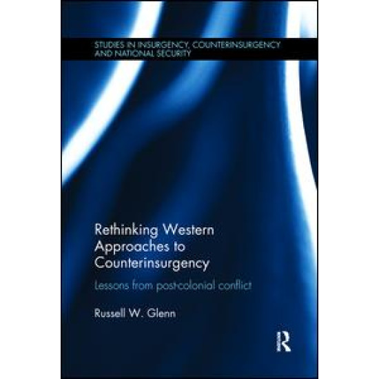 Rethinking Western Approaches to Counterinsurgency