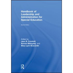 Handbook of Leadership and Administration for Special Education