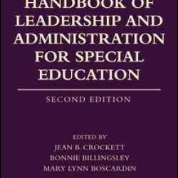 Handbook of Leadership and Administration for Special Education Handbook of Leadership and Administration for Special Education