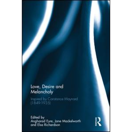 Love, Desire and Melancholy Love, Desire and Melancholy