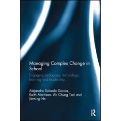 Managing Complex Change in School
