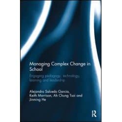Managing Complex Change in School Managing Complex Change in School